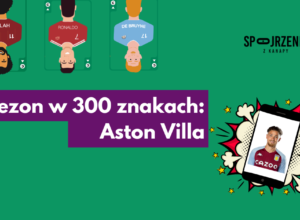 Sezon w 300 znakach: Aston Villa