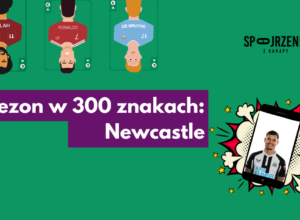 Sezon w 300 znakach: Newcastle United