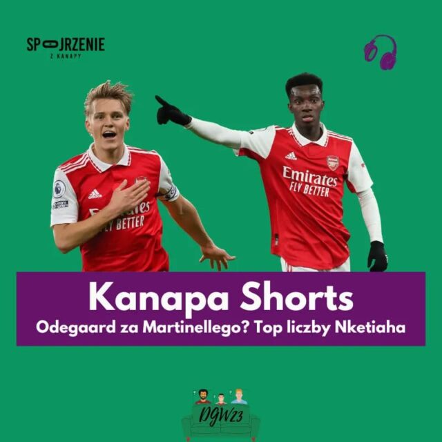 Kanapa Shorts – przed starciem Arsenalu z City