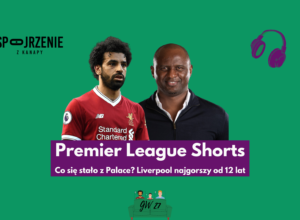 Premier League Shorts – 5 wniosków po GW27